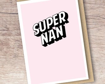 Super Nan Card: Greeting Card For Grandparents, Grandma