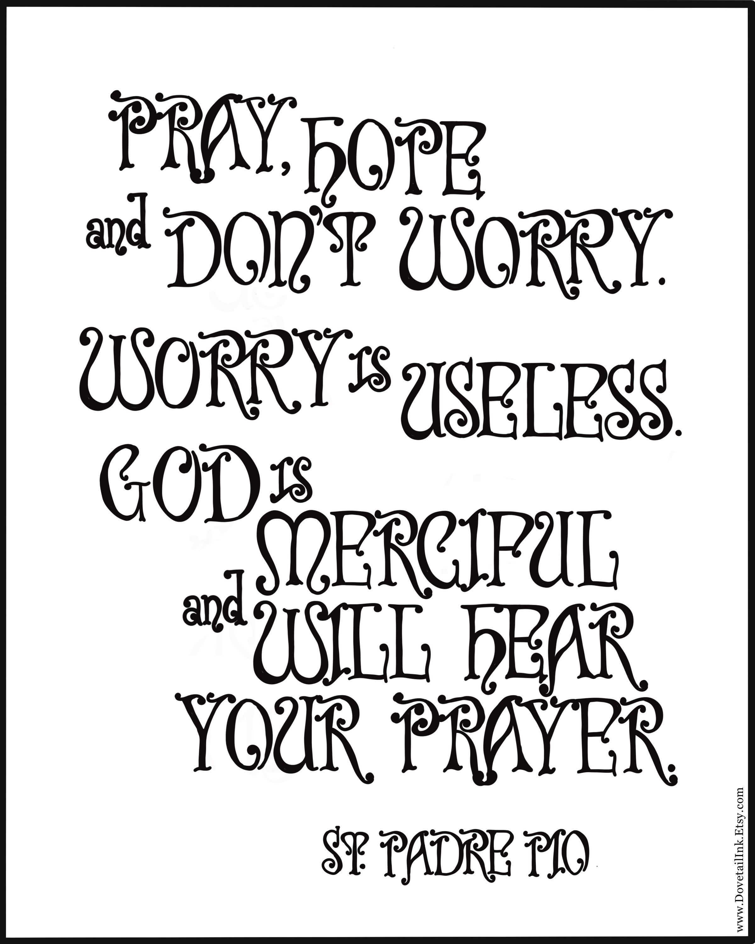 Pray, Hope and Don’t Worry PRINTABLE Art; Saint Padre Pio; Confirmation ...