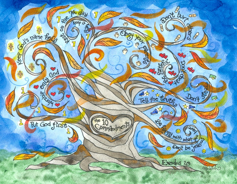 May include: A watercolor painting of a tree with branches that form the Ten Commandments. The tree is on a blue background with white clouds. The text on the branches includes "Keep God's name holy", "Put God first", "Worship only God", "Rest on the 7th day", "Keep it holy", "Obey your parents", "Don't hurt others", "Don't cheat", "Don't steal", "Tell the truth", "Be happy with what you have", "Don't be jealous", and "Exodus 20".