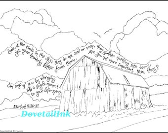 Printable Matthew 6 with Old Barn, Birds - Sermon on the Mount Scripture Art Coloring Page for Grownups!  Encouragement, Sympathy