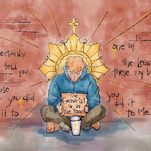 Eucharistie ist in den Armen - Realpräsenz; Soziale Gerechtigkeit; Katholische Arbeiterkunst - Dorothy Day, Martha Hennessy; Eucharistischer Kongreß; Karten