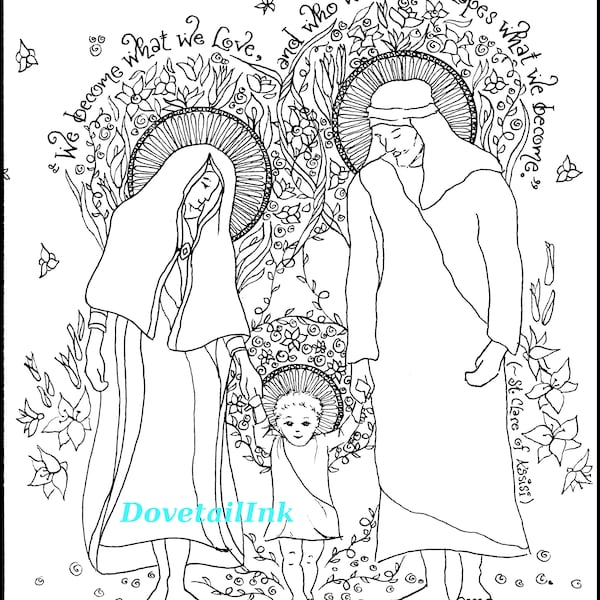 Printable Holy Family Coloring Page with St Clare Quote - Catholic Coloring Page for All Ages! Homeschool, RE, RCIA, Womens Retreat Activity