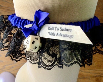 RPG or Dungeons and Dragons wedding garter. choice of colors, "Roll to Seduce With Advantage" // d20 dice