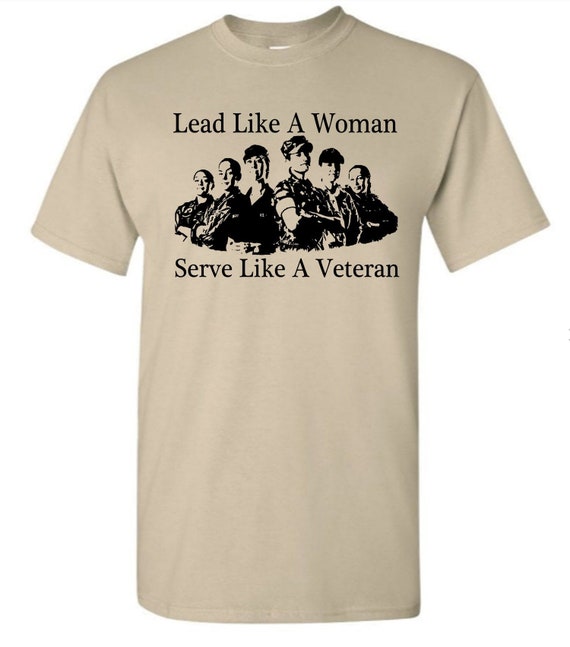 Woman's Veterans T-Shirt Lead Like A 