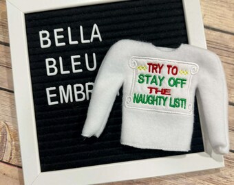 Suéter de Elfo "Tente Ficar Fora da Lista dos Malcriados" - Camiseta de Elfo ITH - Design de bordado à máquina - download instantâneo