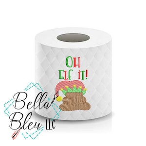 Toilet Paper Machine Ricamo Design - Christmas Toilet Paper Designs - Oh Elf It TP - Download istantaneo - Prodotto non fisico