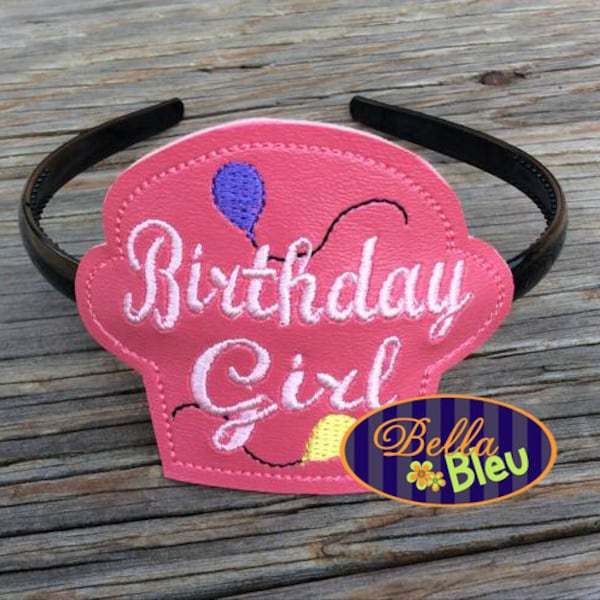 ITH in the hoop Birthday Girl Cupcake Headband Topper  machine embroidery