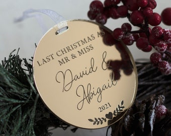 Luxury Mirror Acrylic Last Christmas As Mr & Miss Personalised Ornament Bauble Decoration