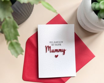 Luxury You'll Always Be My First Valentine Mummy Card Daughter Son Valentines Day