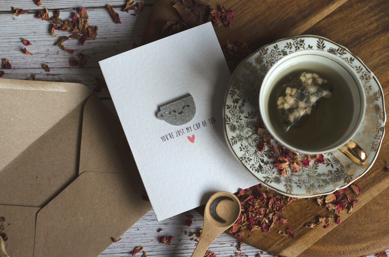 You're Just My Cup of Tea Valentinstagskarte für Sie oder Ihn Freundschaft Affirmation Bild 1