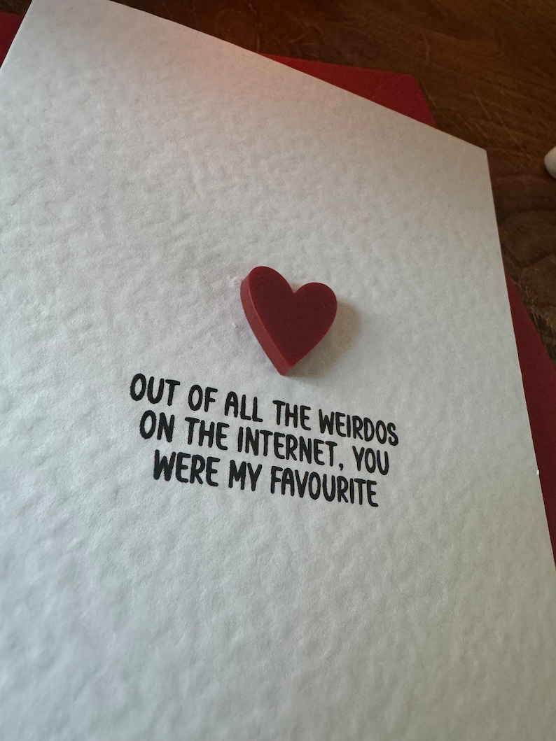 Out Of All The Weirdos On The Internet, You Were My Favourite Funny Valentines Card for Him Her image 2