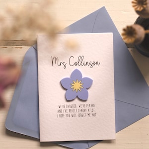 Carte de fin d'études de luxe acrylique « myosotis » pour enseignant, merci de m'avoir aidé à grandir, enseignant, crèche, assistante maternelle, assistante maternelle