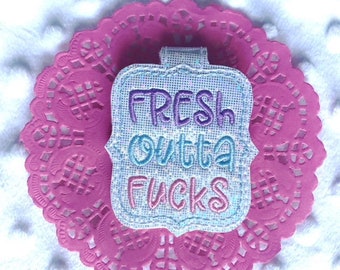 Fresh Outta F*cks Magnetic Planner Clip / Glitter Vinyl Magnet Clip / Embroidered Clip / Bookmark / Journal Marker / Planner Girl