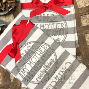 OMG Mom was right about EVERYTHING Kitchen Towel, Embroidered Cotton Towel, Bridal Shower, New Mom gift idea