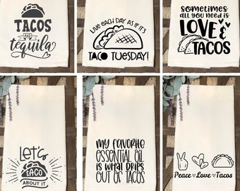 Taco Lover Flour Sack Towel: Funny Kitchen Sayings