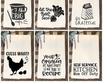 Funny Kitchen Towel, Family Sayings, Flour Sack Tea Towel
