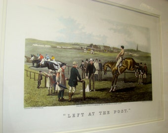 Hand-colored English Etching - Sports Horse Racing Art - “Left at the Post” - AFTER  a painting by T N H Walsh