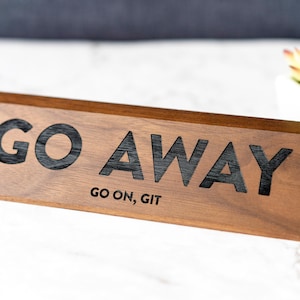 Go Away Go On Git Wood Name Plate, Personalized Walnut Wood Name Plate with Business Card Holder, Boss Gift, Funny Name Sign, Gag Gifts