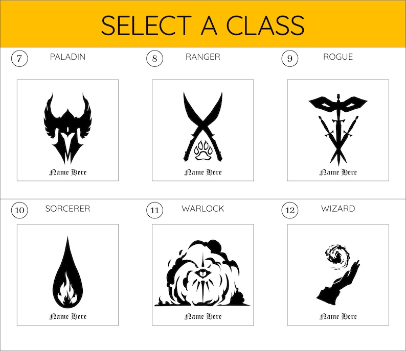 May include: A graphic showing 6 different Dungeons and Dragons character classes. The classes are Paladin, Ranger, Rogue, Sorcerer, Warlock, and Wizard. Each class has a unique symbol and the text "Name Here" below the symbol.
