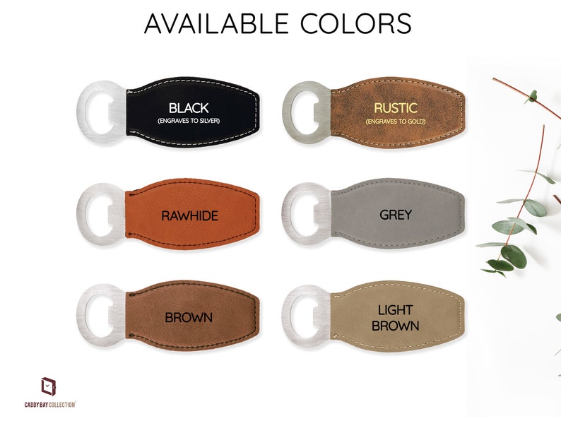 May include: A range of bottle openers in colours such as black, rustic, rawhide, grey, brown, and light brown. Each opener has a silver opener and a leather-like handle. The text "AVAILABLE COLORS" is at the top of the image.