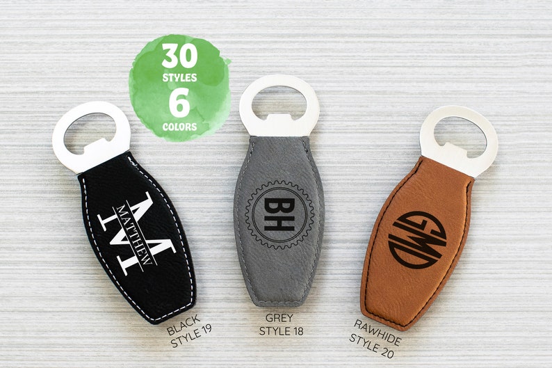 May include: Three personalised bottle openers in black, grey, and rawhide leather. The black opener features the name "MATTHEW" and the initial "M". The grey opener has "BH" inside a gear design. The rawhide opener displays "GMD". The image also shows "30 STYLES" and "6 COLOURS".