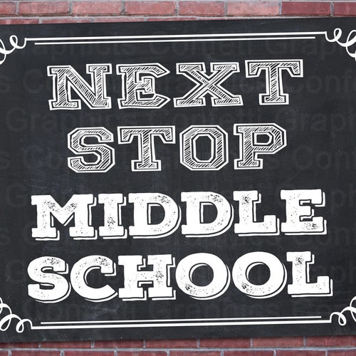 Printable Next Stop Middle School Sign Last Day of 5th Grade - Etsy