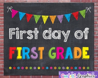 First Day Of First Grade 1st School Chalkboard Sign Poster Chalk Back To School Teacher Photo Prop //  8x10 // Instant Download