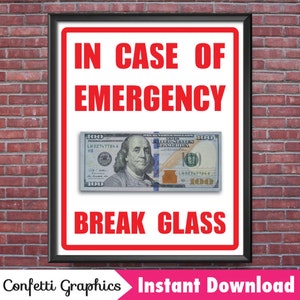 In Case of Emergency Break Glass - Fun Christmas Gift, Graduation, Valentines, Baby Shower, Wedding, Gift Card Money Gift, Instant Download