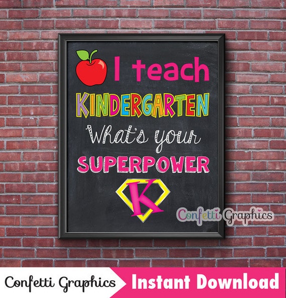 I Teach Kindergarten What S Your Superpower K Chalkboard Etsy