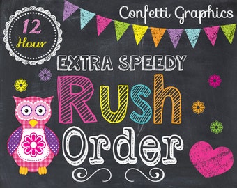 RUSH my order - 12 Hour Rush - ADD ON - Confetti Graphics