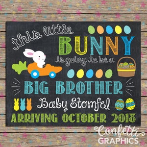 Este conejito de Pascua va a ser un Gran Hermano con Fecha Personalizada Pizarra Embarazo Anuncio bebé Revelar Póster de Tiza Signo Foto Prop