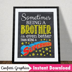 Sometimes Being A Brother Is Better than Being A Superhero Chalkboard Cute Quote Baby Reveal Announcement Decor // 16x20 // Instant Download