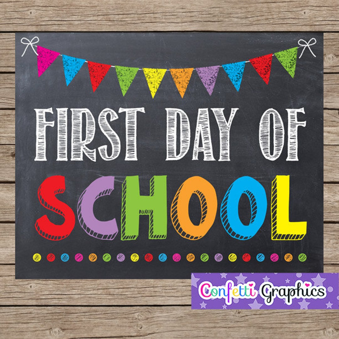 First Day of School Chalkboard Sign Poster Chalk Back to - Etsy