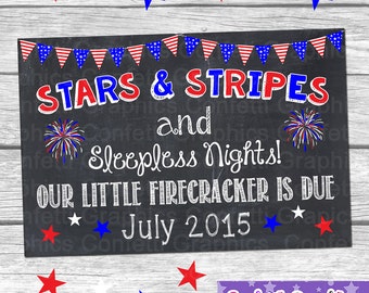 Stars Stripes Sleepless Nights Our Little Firecracker Chalkboard Baby Announcement Pregnancy Reveal Expecting Poster Sign Prop July 4 Four