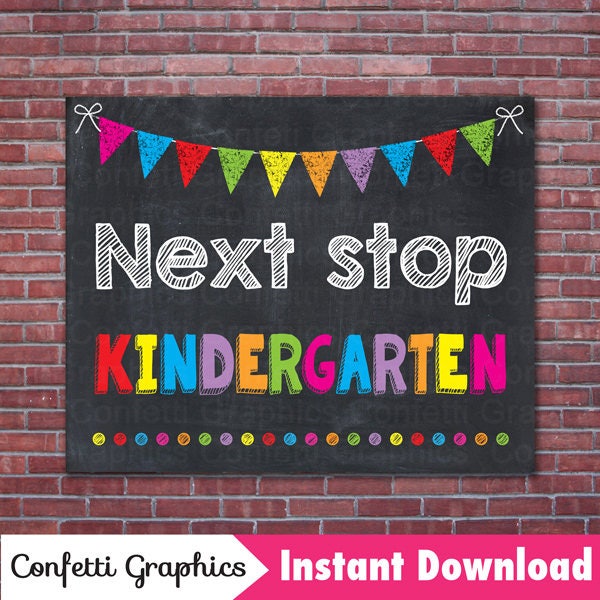 Next Stop Kindergarten Last day Pre-K First Day K Chalkboard | Etsy