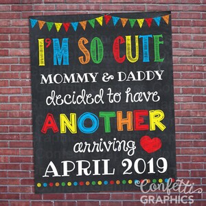 Ich bin so süße Mama und Papa entschieden sich für eine weitere benutzerdefinierte Datum Kreidetafel Schwangerschaft Ankündigung Baby offenbaren Poster Zeichen Photo Prop Digital haben
