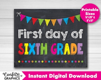 Primer día de sexto grado signo / primer día de sexto grado estilo pizarra escuela signo banner / 16x20 y 8x10 descarga instantánea imprimible