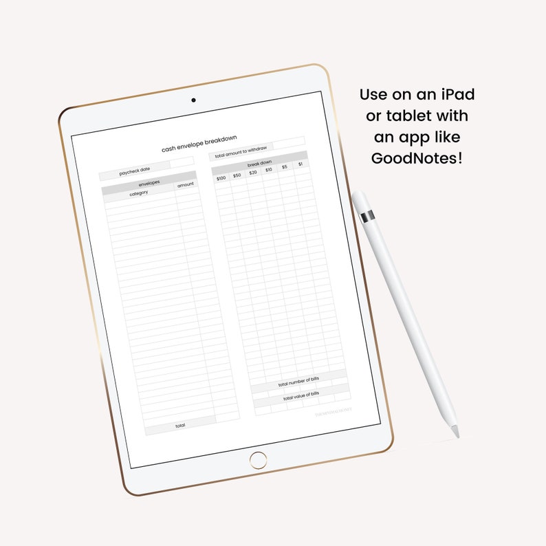 May include: A digital cash envelope breakdown template on a white iPad with a white stylus. The template includes sections for paycheck date, category, envelopes, amount, total amount to withdraw, and breakdown.