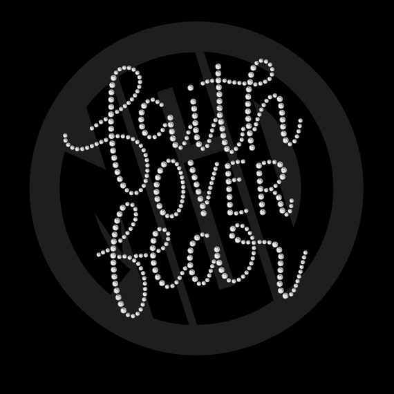 Download Rhinestone Svg Faith Over Fear Rhinestone Template Cut Etsy
