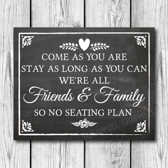 No Seating Chart For Wedding Sign