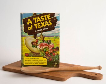 A Taste of Texas Cookbook by Jane Trahey Published 1949 by Random House for Compiled for Neiman-Marcus Vintage Cookbook Texas Recipes