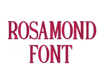 Rosamond Embroidery Font - 4 Sizes - 1.25" 1.5" 1.75" 2"- Monogram Alphabet - dst exp hus jef pes vip vp3 xxx - Instant Download