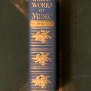 Libro de música antiguo raro, 1925 Derechos de autor, Grandes obras musicales de Philip H. Goepp, Impreso en EE. UU. y en excelentes condiciones. imagen 3