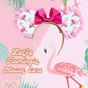 Let’s Flamingle Mouse Ears | Summer Mouse Ears | Flamingo