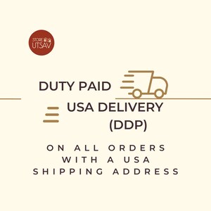 May include: A graphic featuring a brown circular logo with the text STORE UTSAV and a hand icon. The text reads DUTY PAID USA DELIVERY (DDP) ON ALL ORDERS WITH A USA SHIPPING ADDRESS, accompanied by a brown line drawing of a delivery truck in motion.