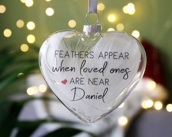 Feathers appear when loved ones are near - Memory Christmas Decoration - Feather Bauble - Feathers Memory Gift - In Memory Of - RIP bauble