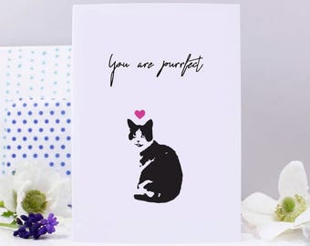 You Are Purfect Cat Valentines Day Card - Crazy Cat Card - Cat Anniversary Card - Cute Cat Card - Funny Valentines Day Card - Funny Cat Card