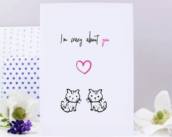 Crazy About You Cat Card - Cat Valentines Day Card - Crazy Cat Card - Cat Anniversary Card - Cute Cat Card - Funny Valentines Day Card - Cat