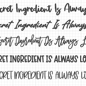The Secret Ingredient Is Always Love PNG Cut Files (Multi Fonts)