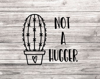 Not A Hugger Svg Etsy